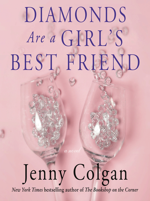 Title details for Diamonds Are a Girl's Best Friend by Jenny Colgan - Available
